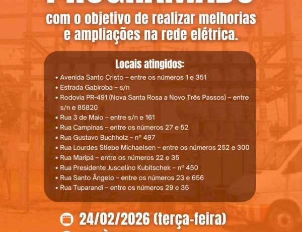 Desligamento programado afetará 92 unidades consumidoras em Nova Santa Rosa nesta terça-feira (24)