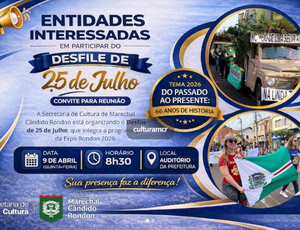 Cultura convida entidades para reunião sobre Desfile de 25 de Julho em Marechal Rondon