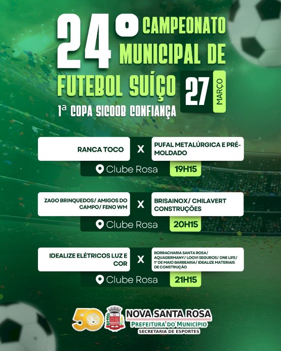 6ª rodada do Campeonato de Futebol Suíço movimenta Nova Santa Rosa nesta sexta-feira