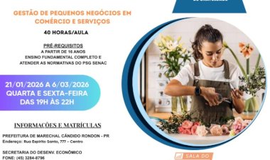 Prefeitura e Senac abrem inscrições para curso gratuito de Gestão de Pequenos Negócios em Marechal Cândido Rondon