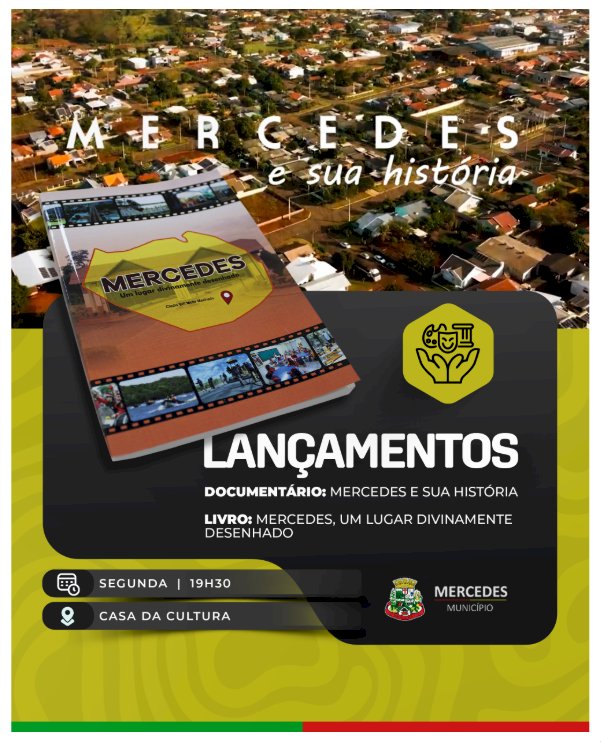 Mercedes lança documentário, livro e presta homenagens que resgatam a história do município