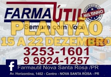 Farmaútil do Miltinho  está de plantão 24 horas esta semana